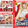 Lasciami stare INCESTI ITALIANI 116
