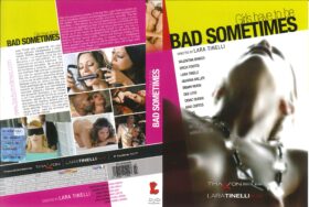 Bad sometimes LARATINELLI